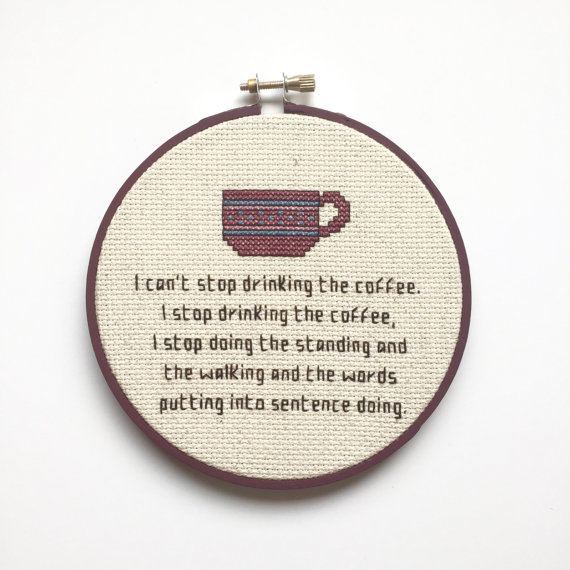 cant-stop-drinking-the-coffee-and-the-things-doing-stitch-art-by-bananyastand